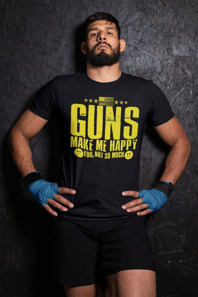 Guns Make Me Happy. You, Not So Much