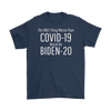 The Only Worse Than Covid-19 Would Be Biden-20