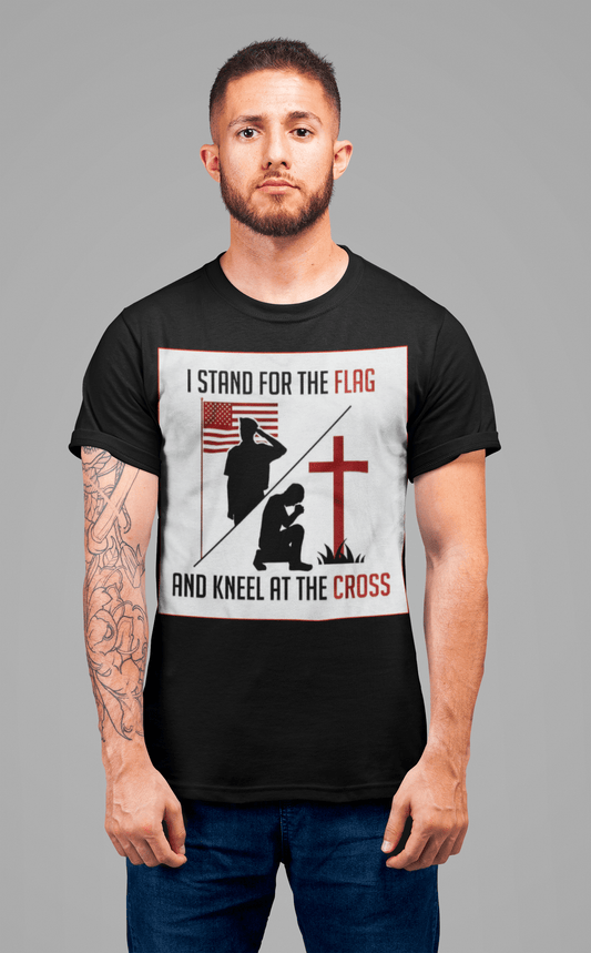 I Stand For The Flag And Kneel At The Cross