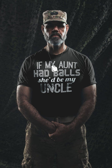 If My Aunt Had Balls She'd Be My Uncle