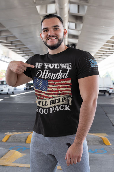 If You're Offended I'll Help You Pack