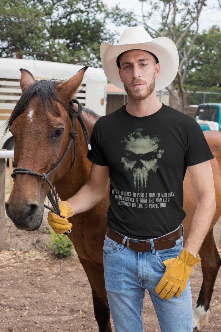 It's A Mistake To Push A Man To Violence When Violence Is What The Man Has Dedicated His Life To Perfecting