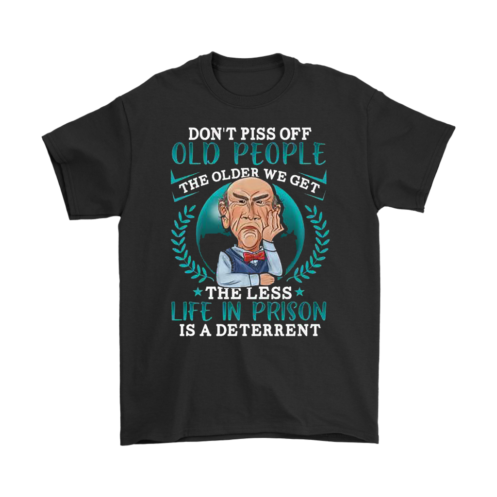 Don't Piss Off Old People Funny Tee with humorous graphic and quote