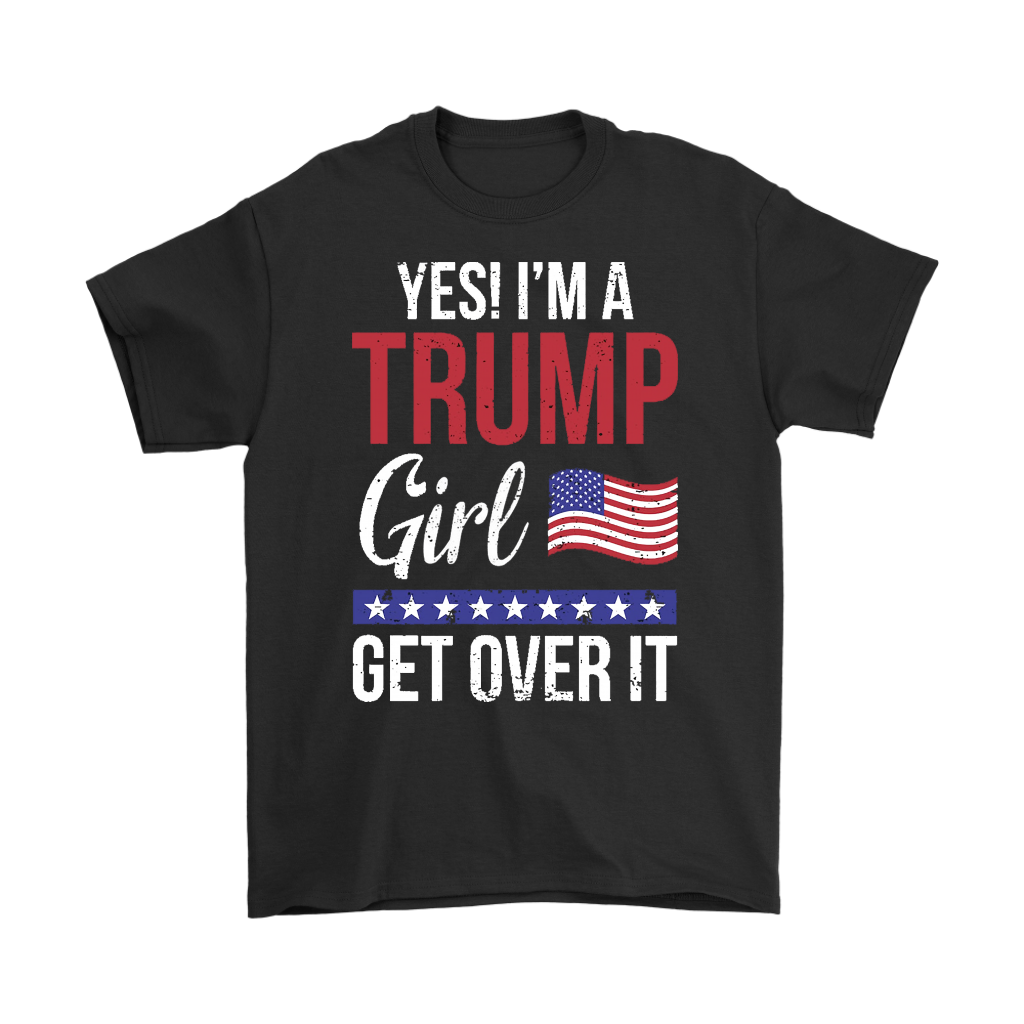 Yes Im A Girl Get Over It Bold Trump Supporter Tee with patriotic design on black shirt