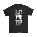 Just The Tip