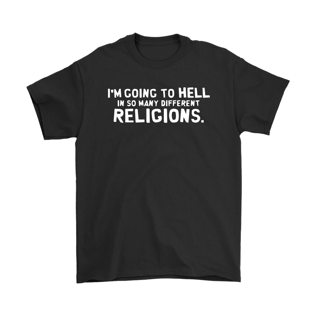 I'm Going To Hell In So Many Different Religions