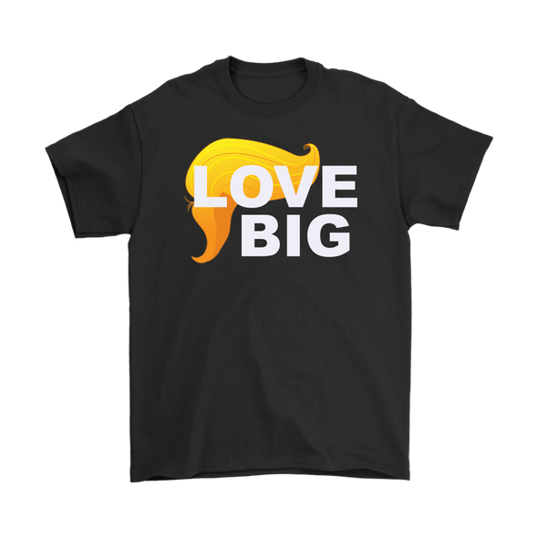 Love Big With Trump Hair 2