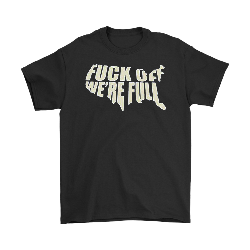 Bold Fuck Off We're Full Graphic Twill Cap with provocative design on black t-shirt.