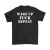 Wake Up Fuck Repeat