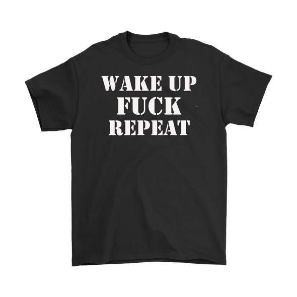 Wake Up Fuck Repeat