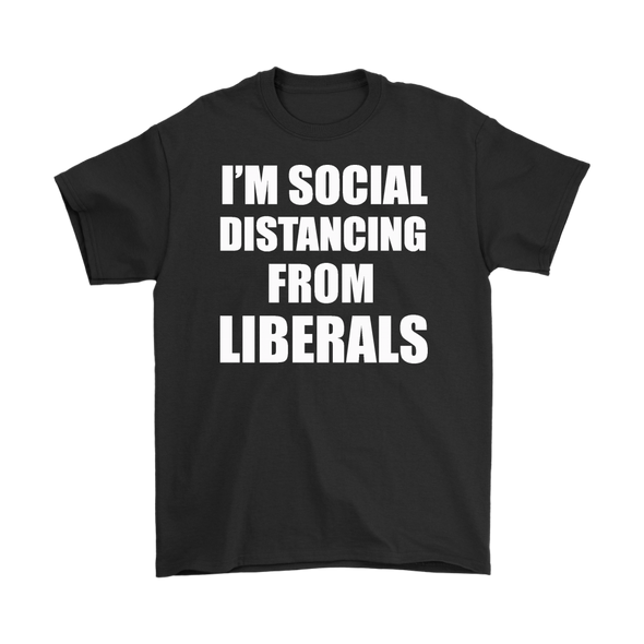 I'm Social Distancing From Liberals