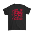 Black t-shirt with red text saying 'When I Said How Stupid Could You Be It Wasn't A Challenge'