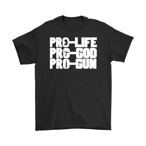 Pro-Life Pro-God Pro-Gun