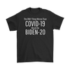 The Only Worse Than Covid-19 Would Be Biden-20