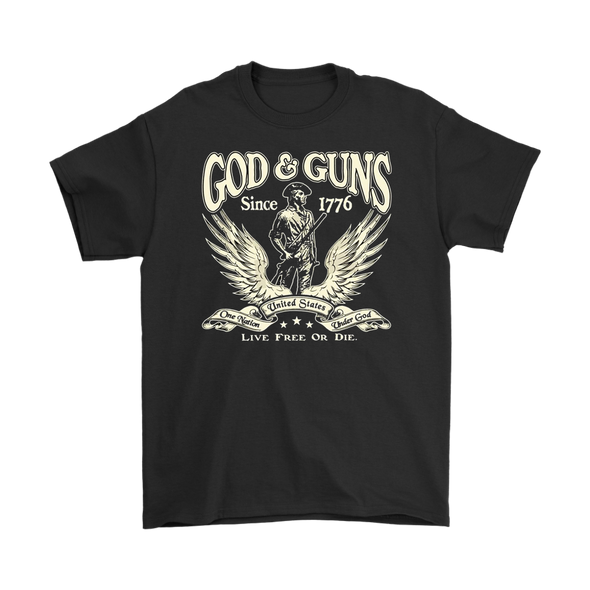 God & Guns Since 1776 Live Free Or Die