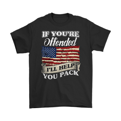 If You're Offended I'll Help You Pack