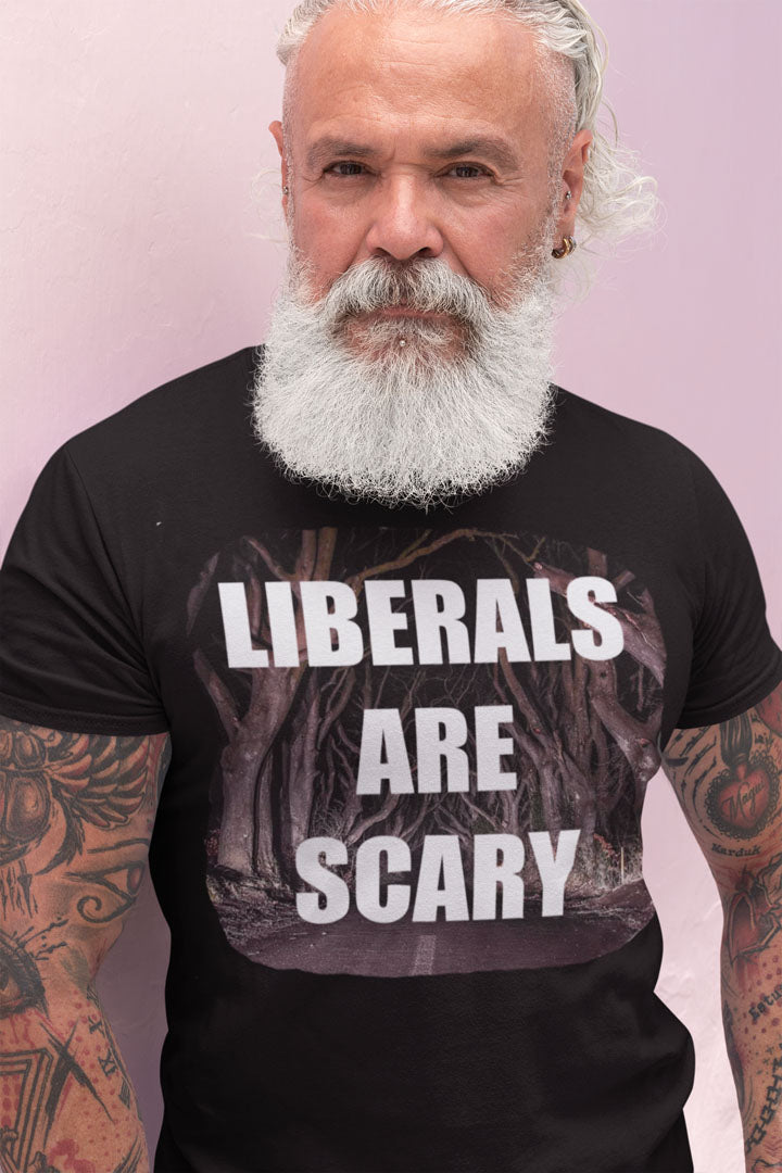 Man wearing a Bold Political Typography Graphic Shirt with 'Liberals Are Scary' text in front.