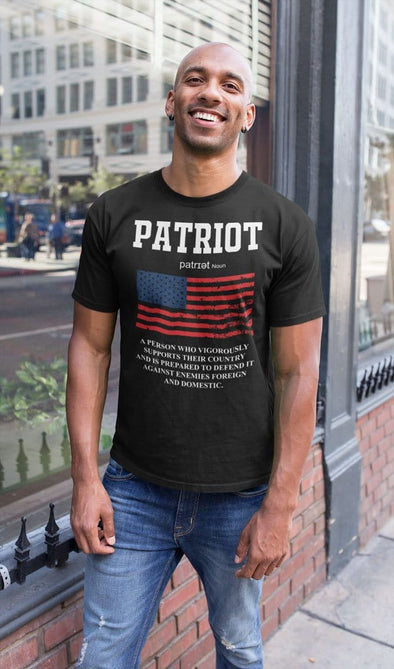 Patriot * A Person Who Vigorously Supports Their Country