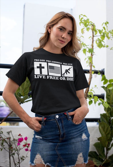 Live Free Or Die * Pro God Pro America Pro Gun
