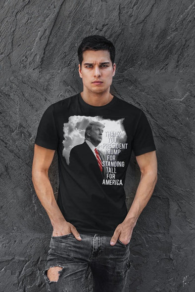 Thank You President Trump For Standing Tall For America