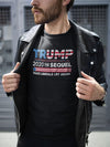 Trump 2020 The Sequel Make Liberals Cry Again Red, White & Blue