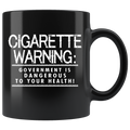 Cigarette Warning: Government Is Dangerous To Your Health!
