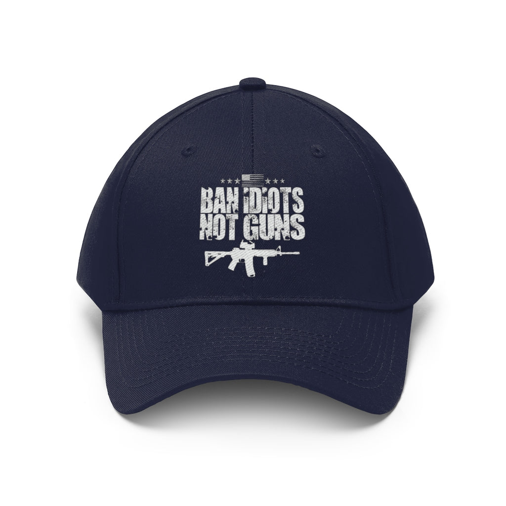 Ban Idiots Not Guns Twill Cap Hat