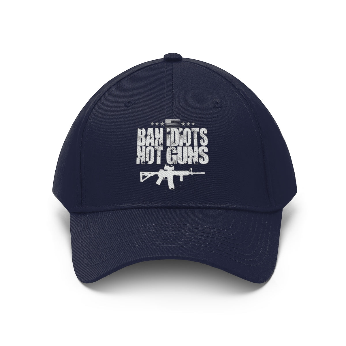 Ban Idiots Not Guns Twill Cap Hat
