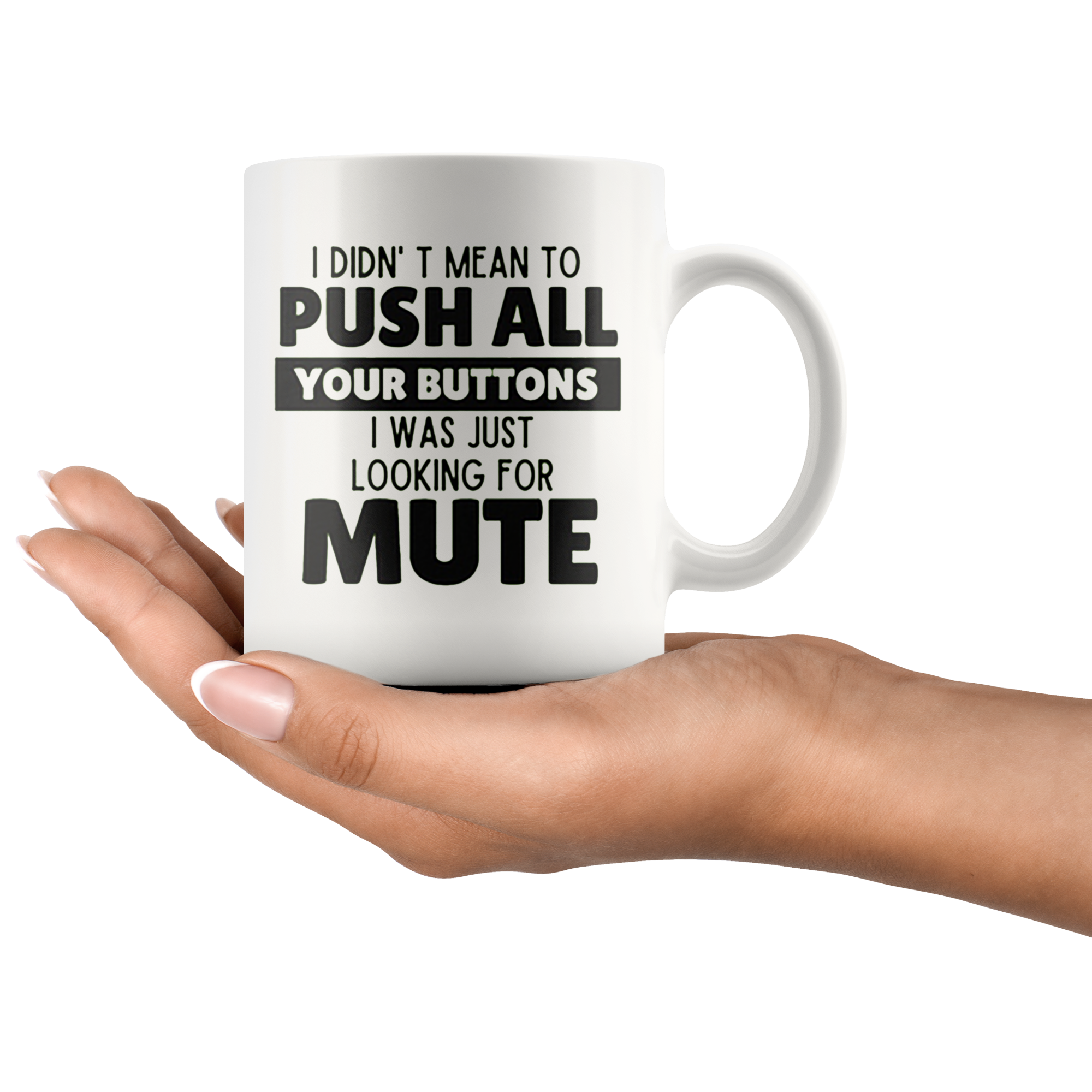 Looking for Mute Funny Statement Shirt mug with humorous typography design held in a hand.
