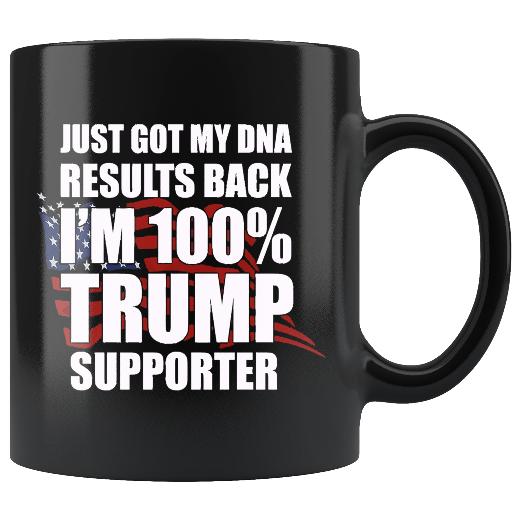 Just Got My DNA Results Back I'm 100% Trump Supporter