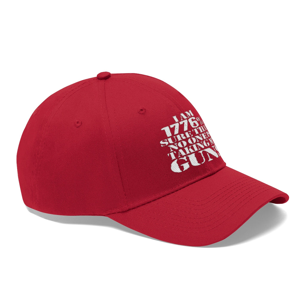 I Am 1776 Sure That No One Is Taking My Guns Twill Cap in bold red color with white lettering.