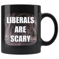 Liberals Are Scary Cup