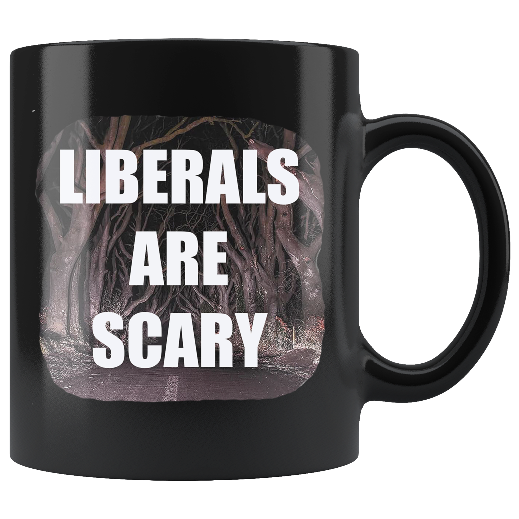Liberals Are Scary Cup