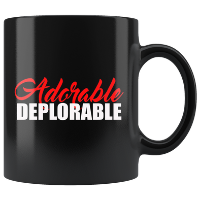 Adorable Deplorable Cup