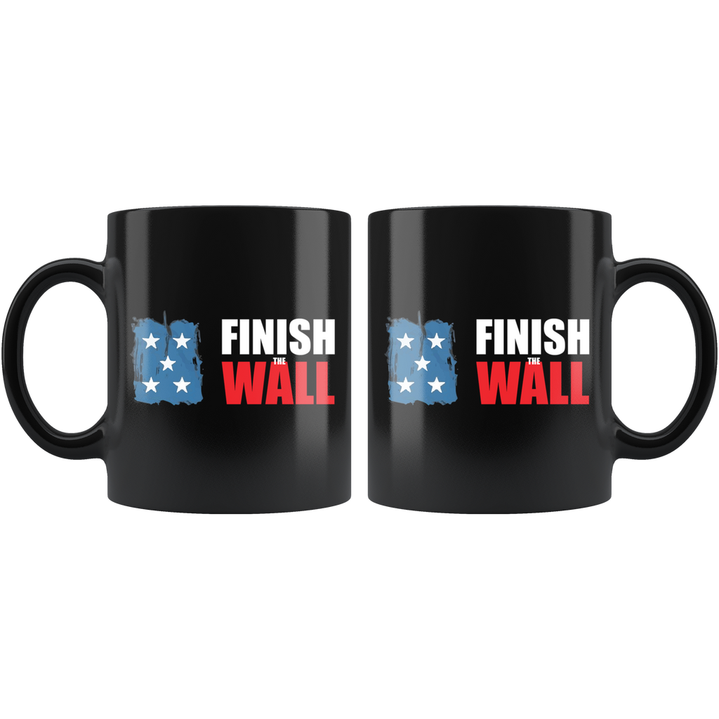 Finish The Wall Ceramic Coffee Mug with patriotic design and bold statement text on black background.