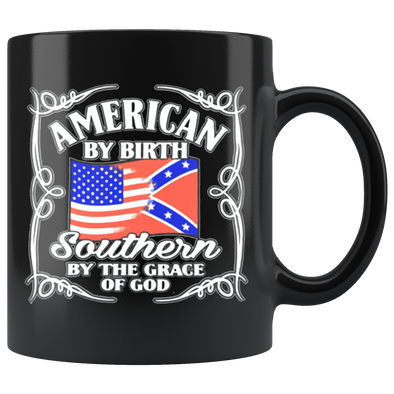 American By Birth Southern By The Grace Of God Blk