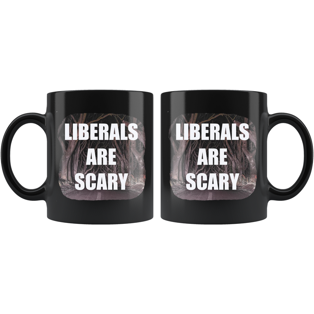 Liberals Are Scary Cup