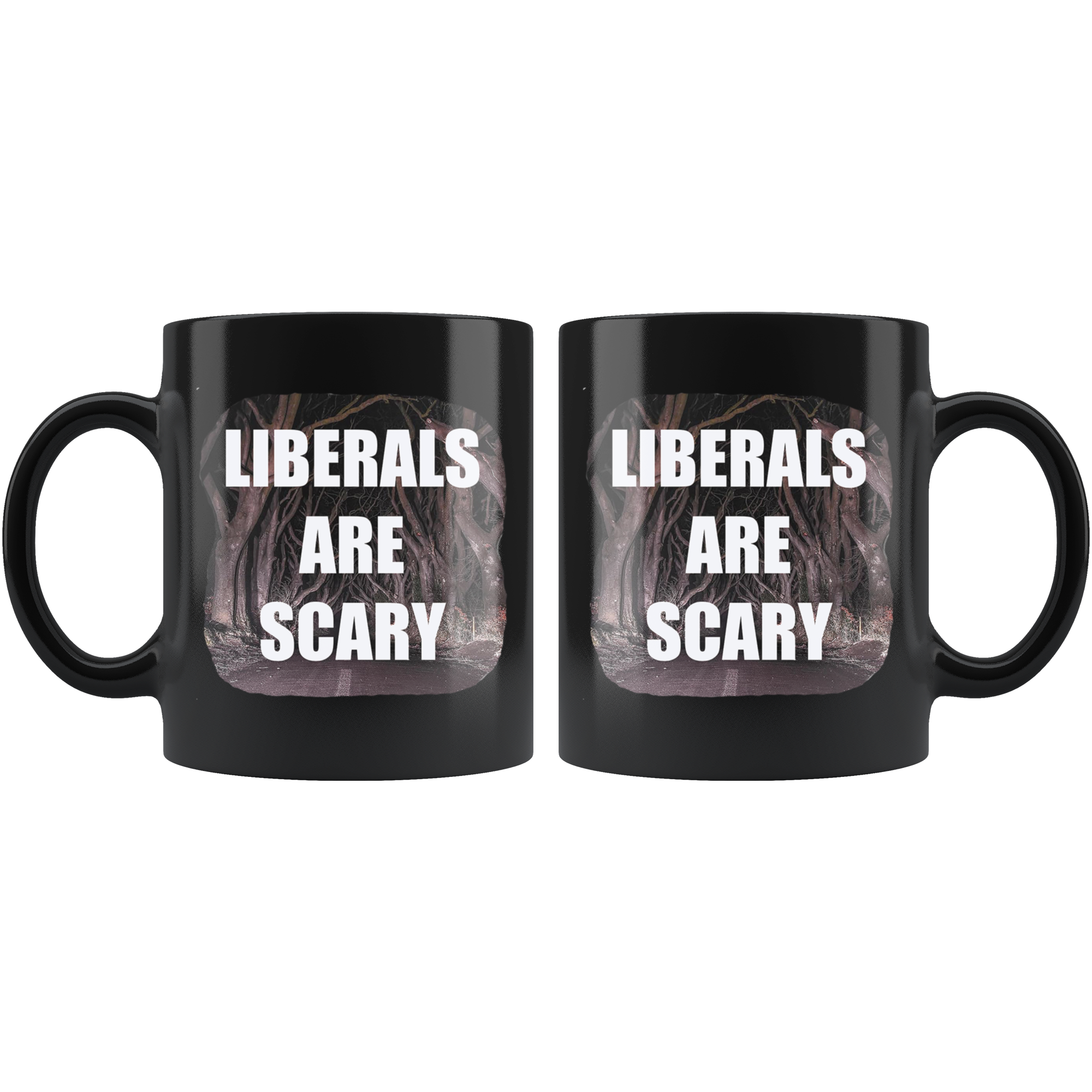 Liberals Are Scary Cup