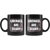 Liberals Are Scary Cup