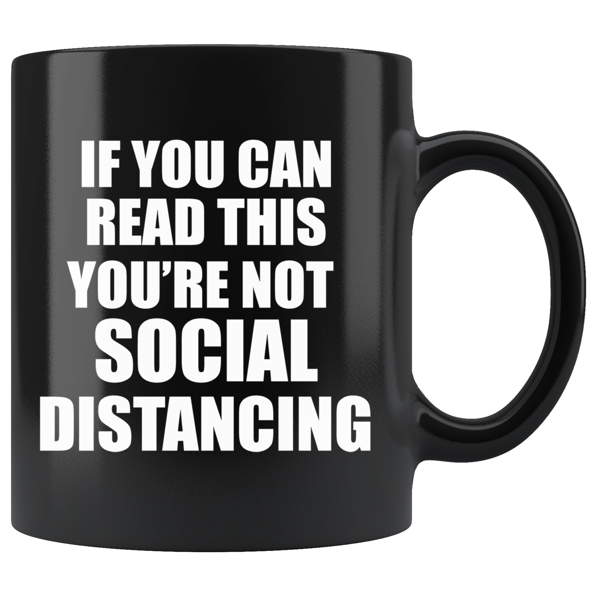 If You Can Read This You're Not Social Distancing