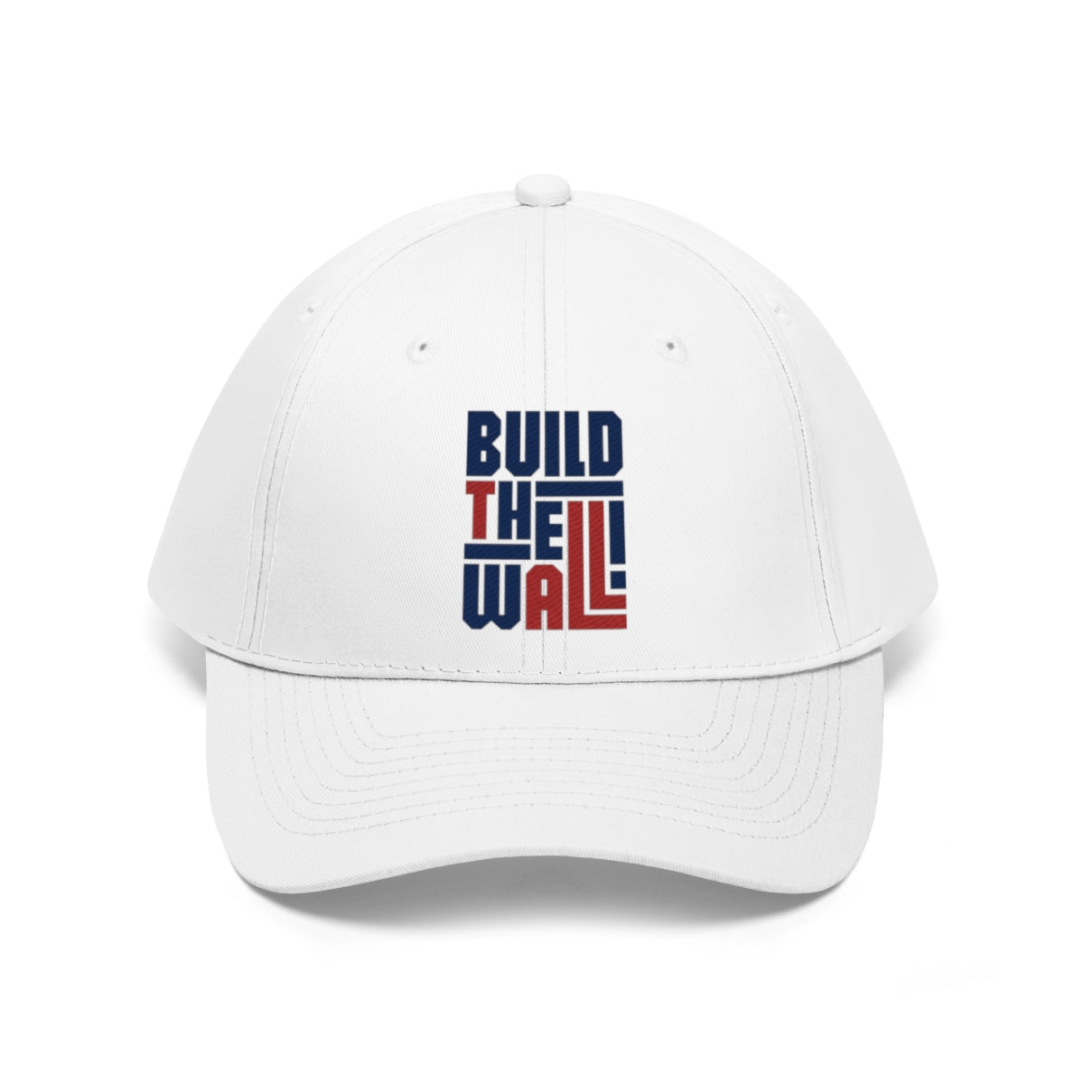 Build The Wall Twill Cap Classic Statement Wear Cap with bold lettering in red and blue on a white background.