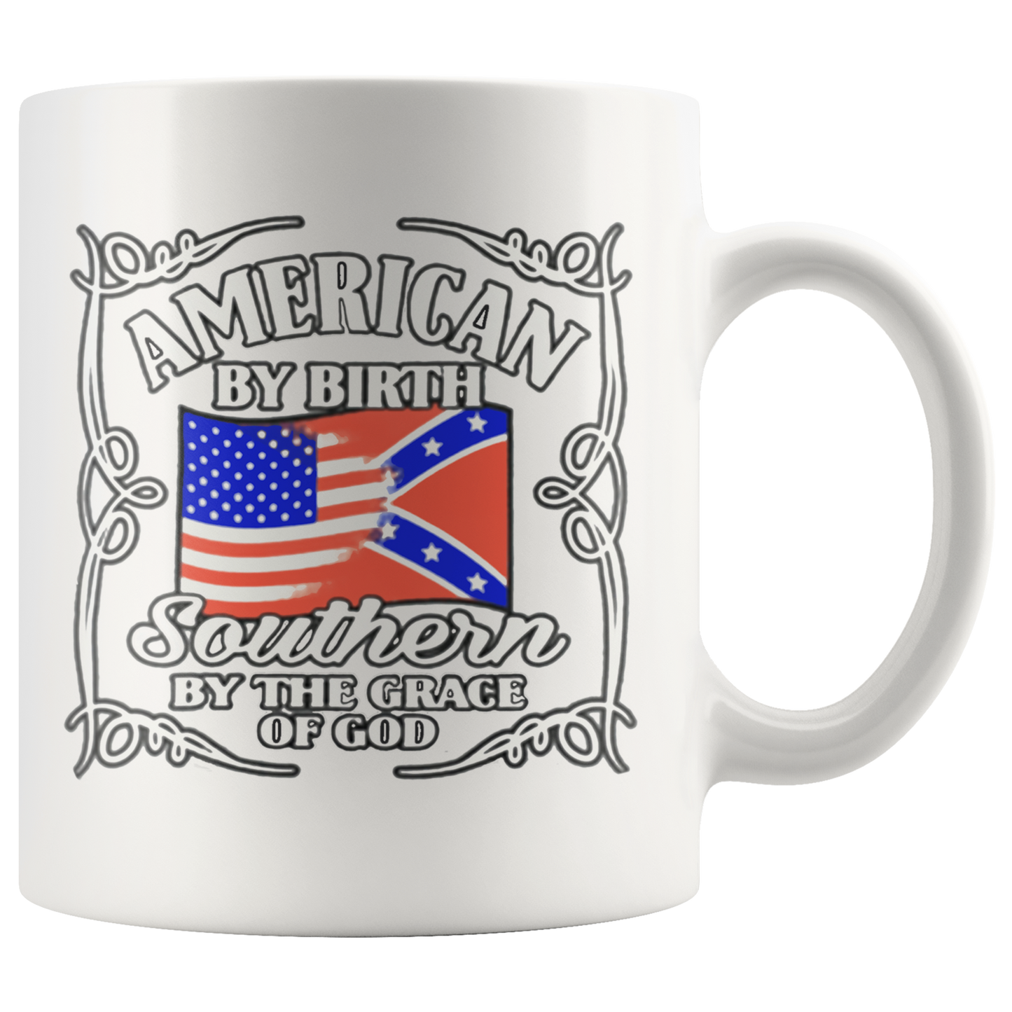 American By Birth Southern By The Grace Of God Wht