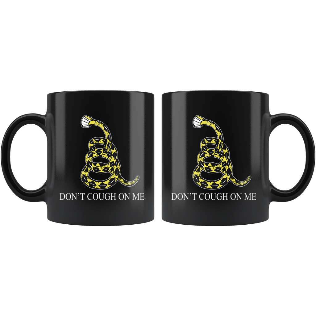 Don't Cough On Me