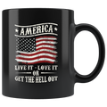America * Live It - Love It Or Get The Hell Out