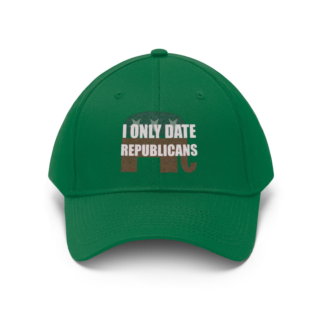I Only Date Republicans Twill Cap in green with a bold statement on the front.