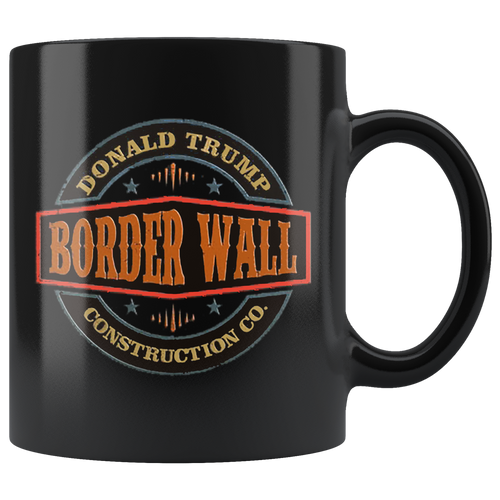Border Wall Construction Company Donald Trump black ceramic mug with premium glossy finish, featuring the logo prominently