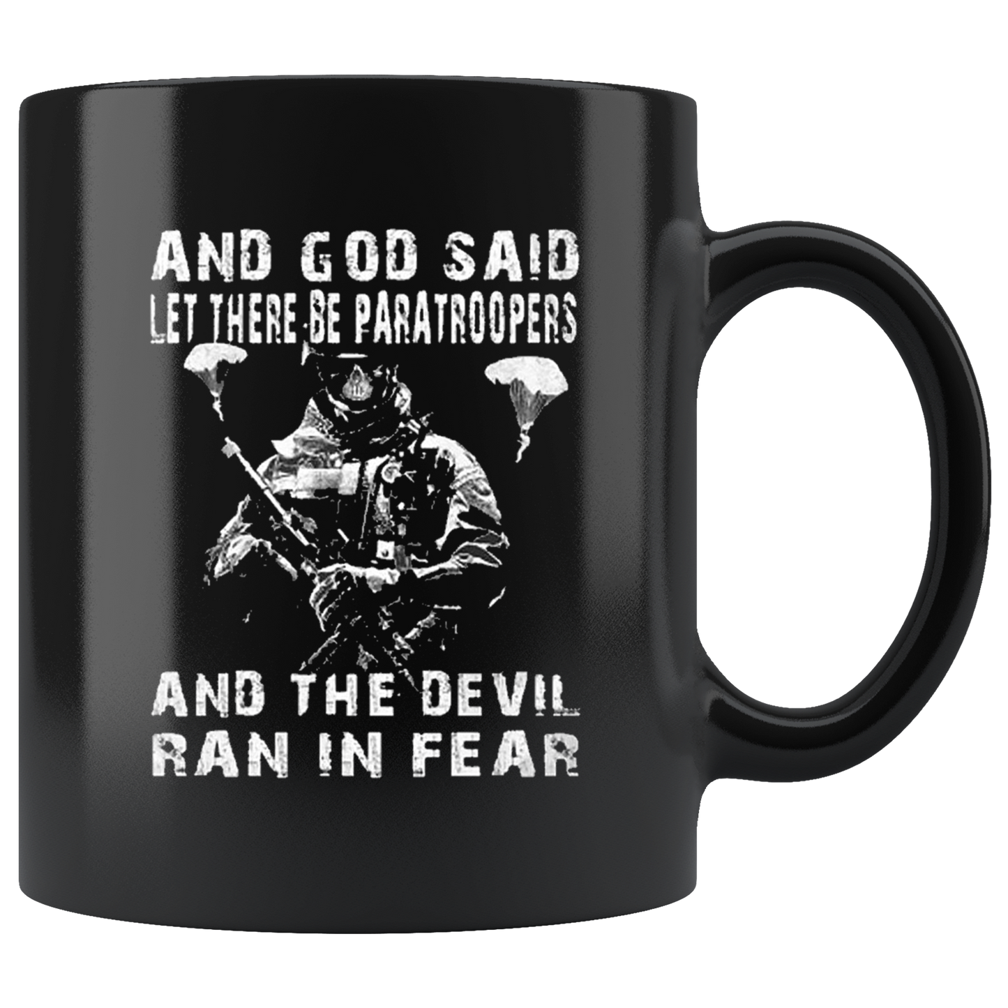 And God Said Let There Be Paratroopers And The Devil Ran In Fear