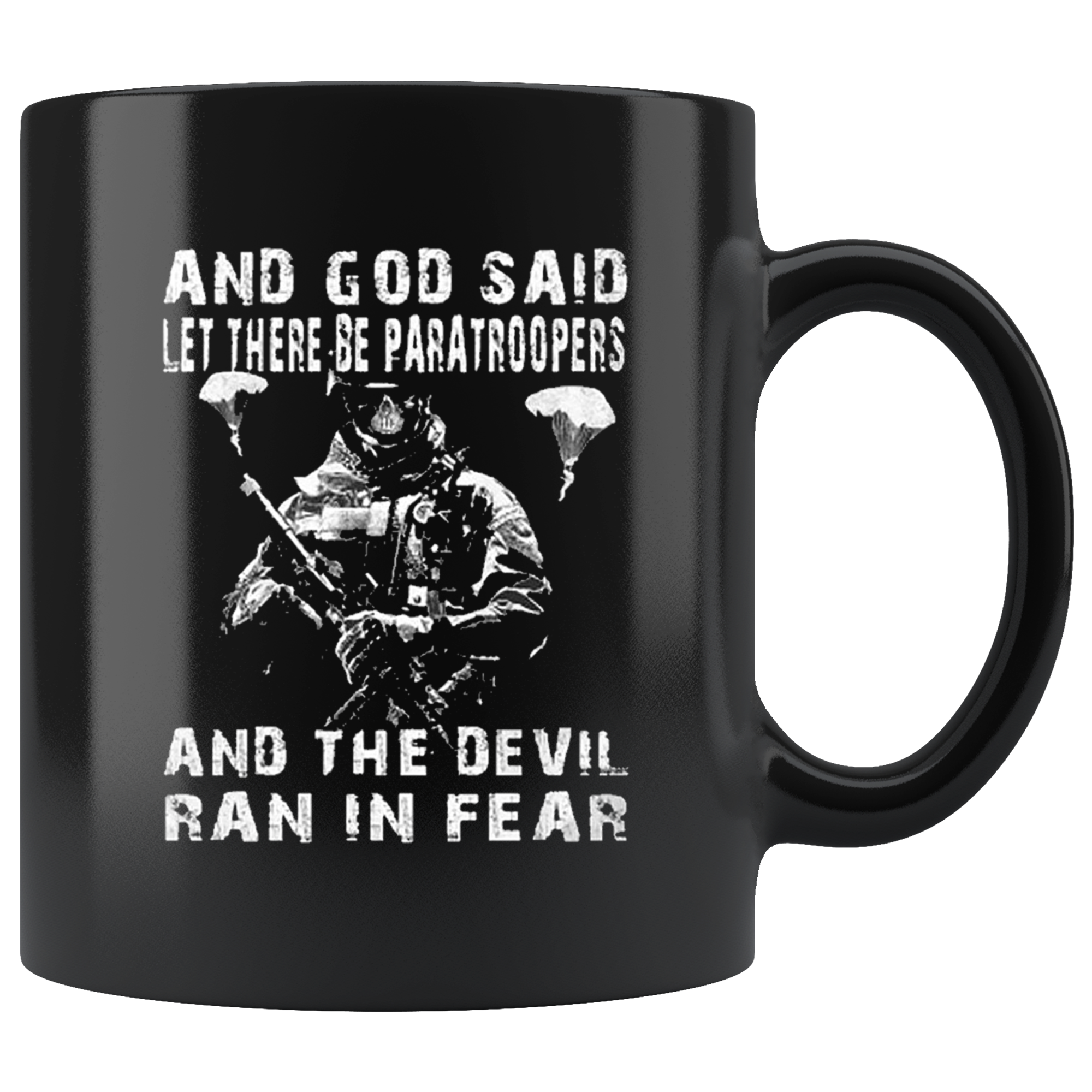 And God Said Let There Be Paratroopers And The Devil Ran In Fear