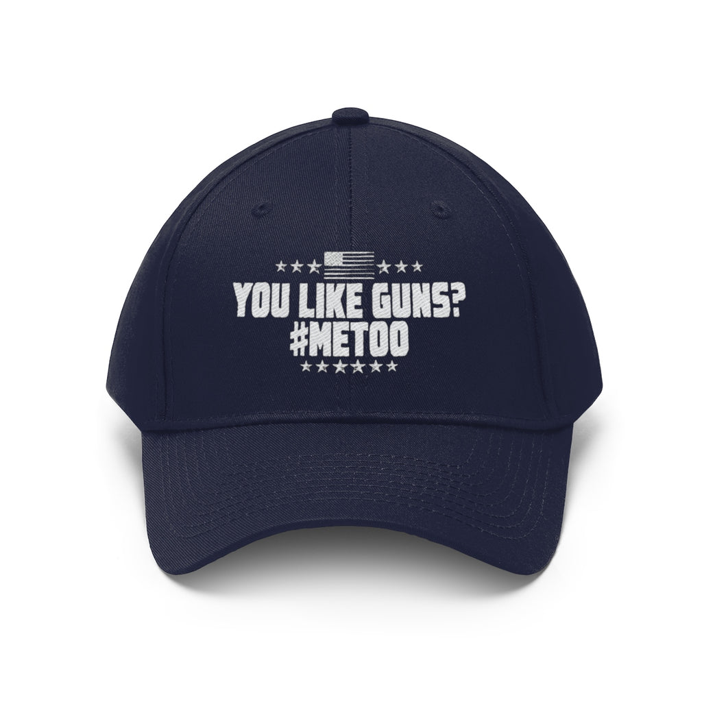 You Like Guns Me Too Twill Cap featuring bold text and patriotic design on a navy base.