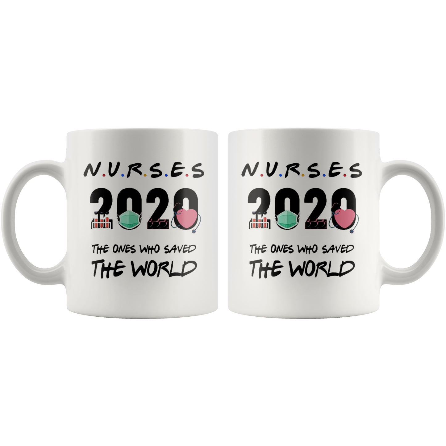NURSES 2020 The Ones Who Saved The World